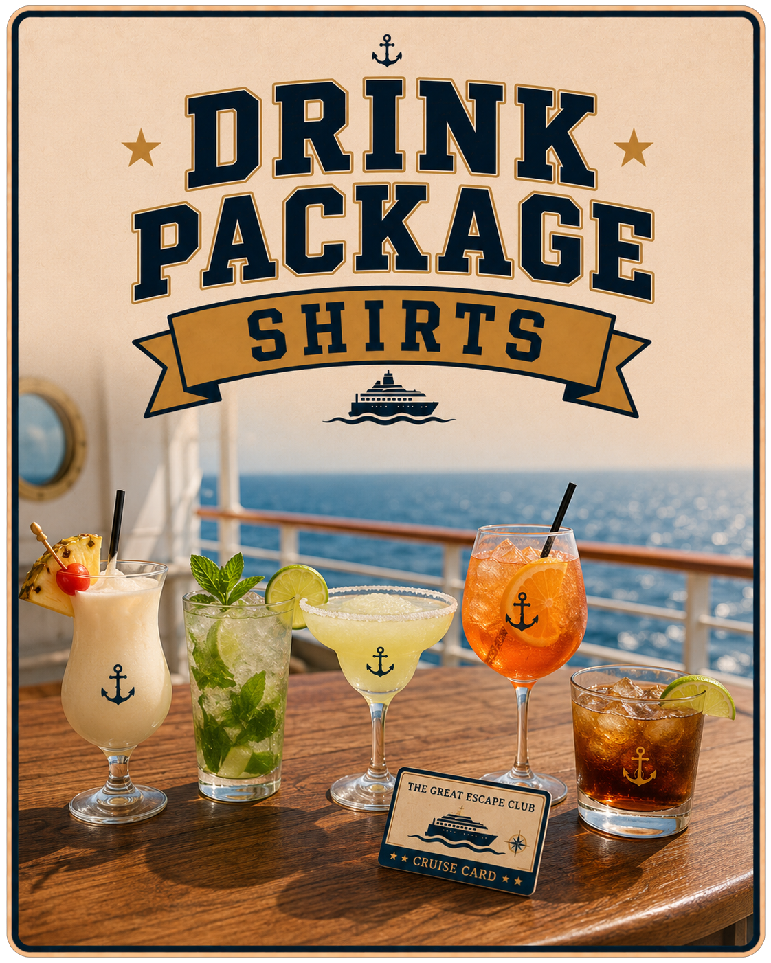 Drink Package Shirts collection featuring cruise drinking tees, cocktail shirts and sea day beverage designs from The Great Escape Club.