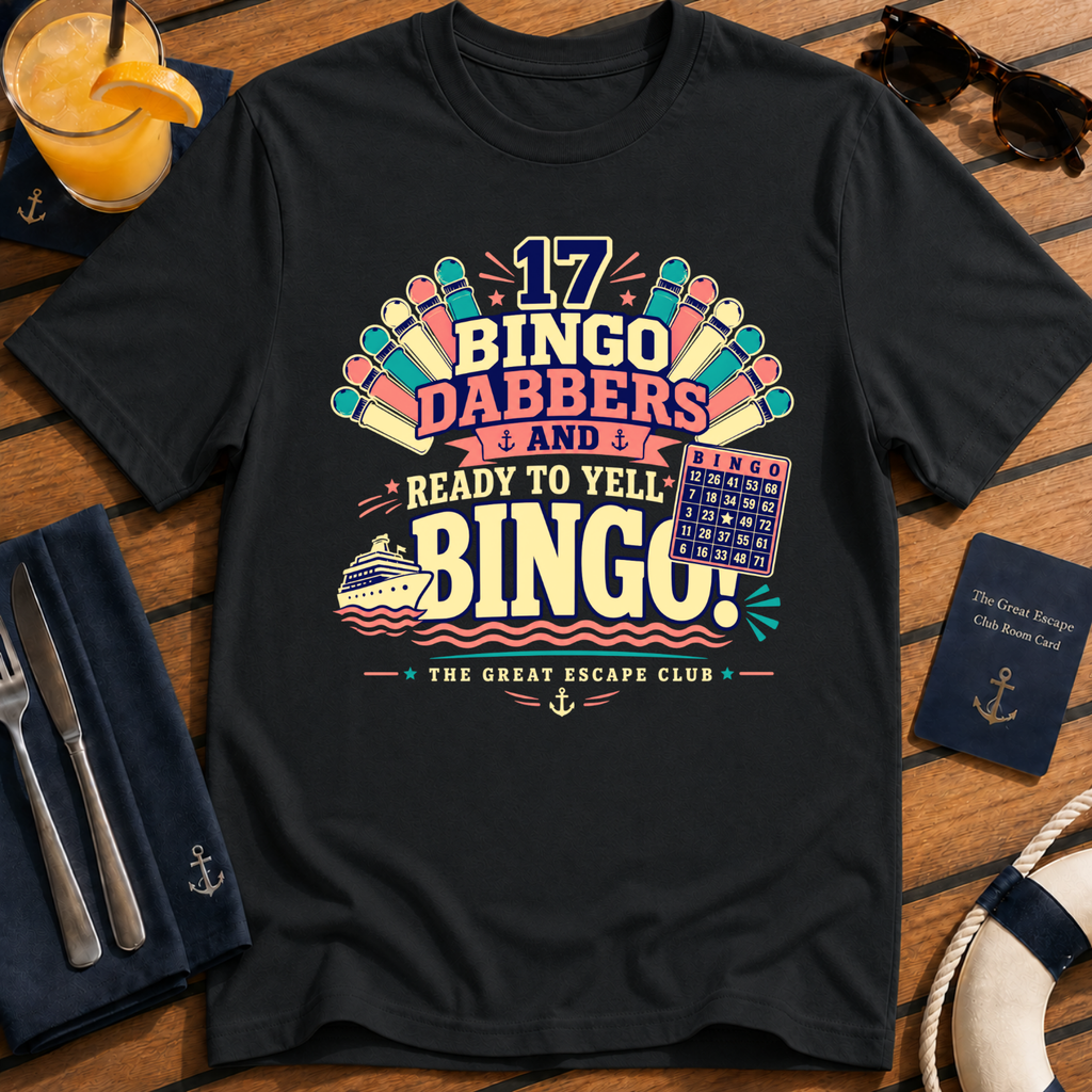 17 Bingo Dabbers funny cruise bingo t-shirt design on Black shirt