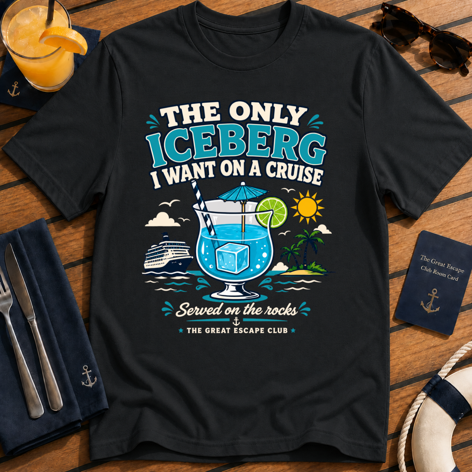 Cruise Cocktail T‑Shirt The Only Iceberg I Want on a Cruise Funny Cocktail Vacation Tee