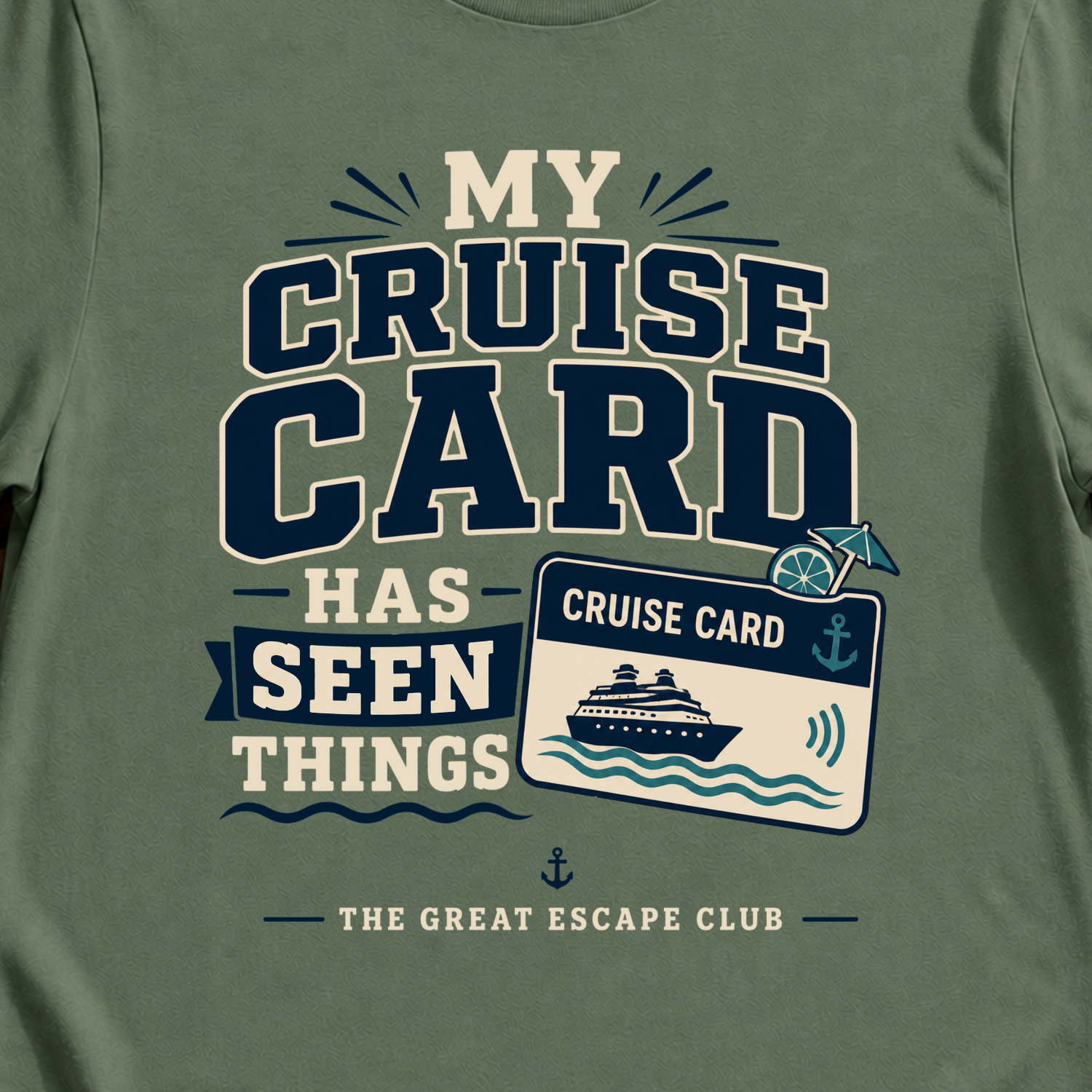 My Cruise Card Has Seen Things Tee - Cruise Card Graphic T-Shirt
