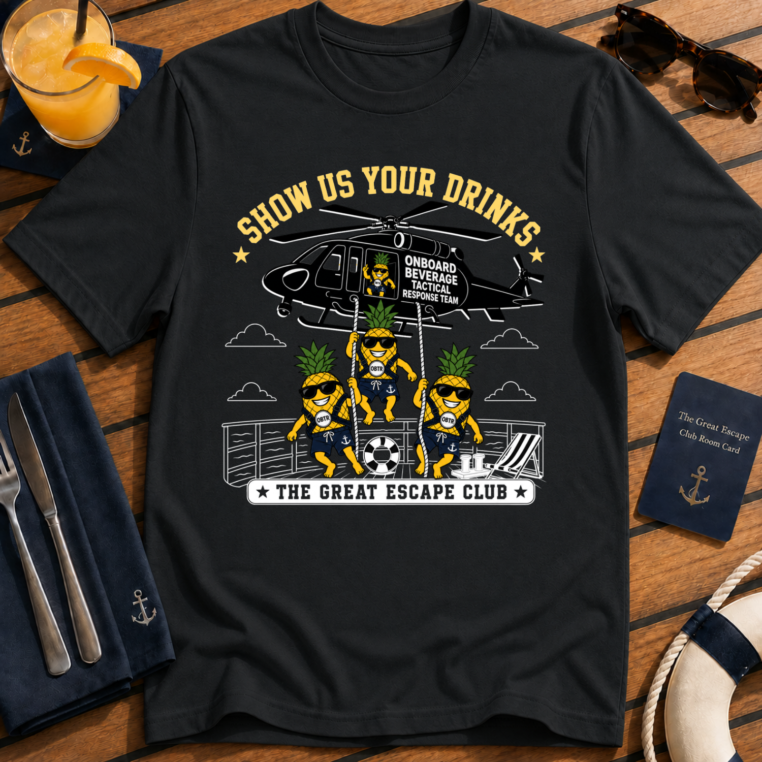 Show Us Your Drinks T-Shirt - OBTR Onboard Beverage Tactical Response Helicopter Beverage Tee