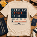 Last Day Denial Club