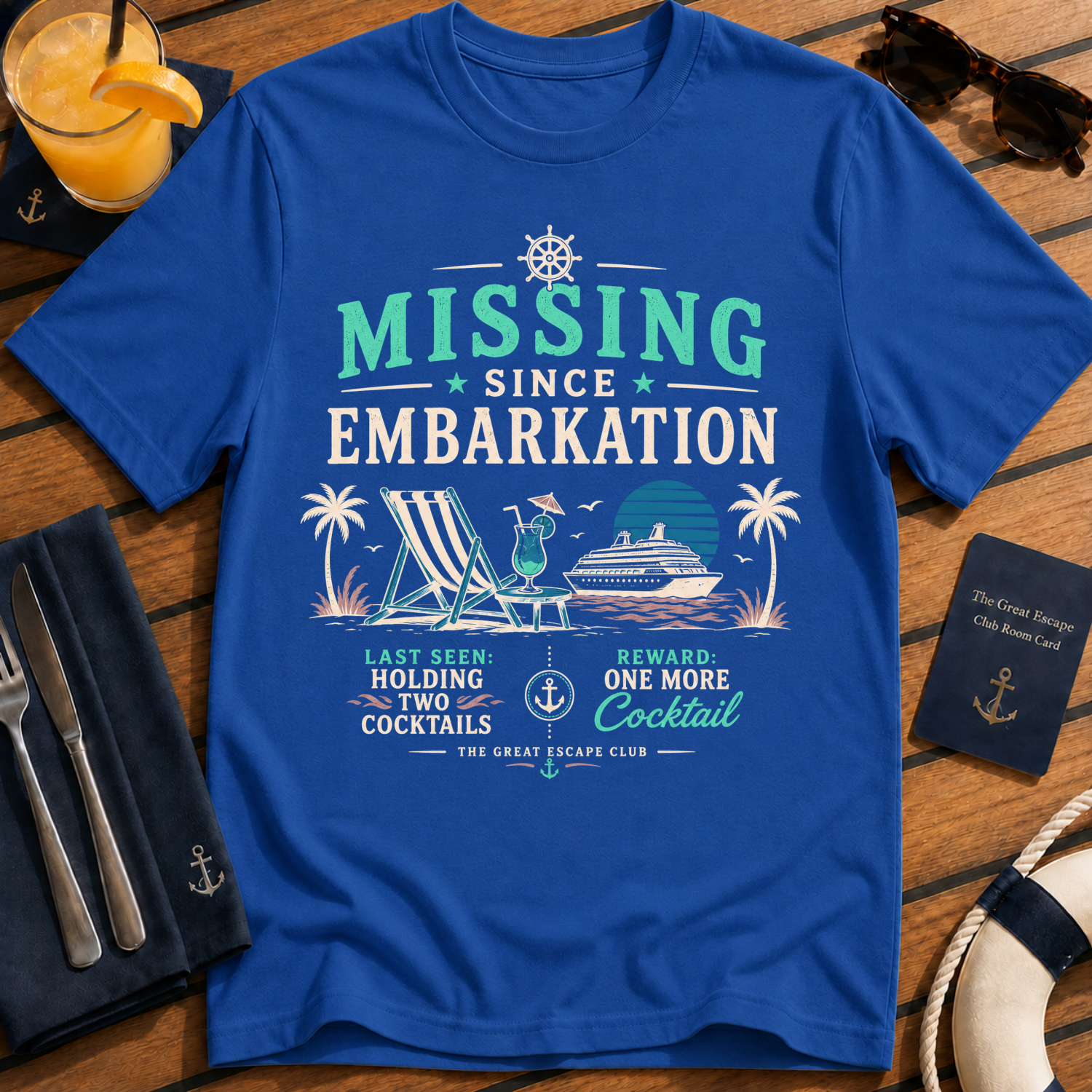 Missing Since Embarkation T-Shirt, Funny Cruise Cocktail Holiday Tee