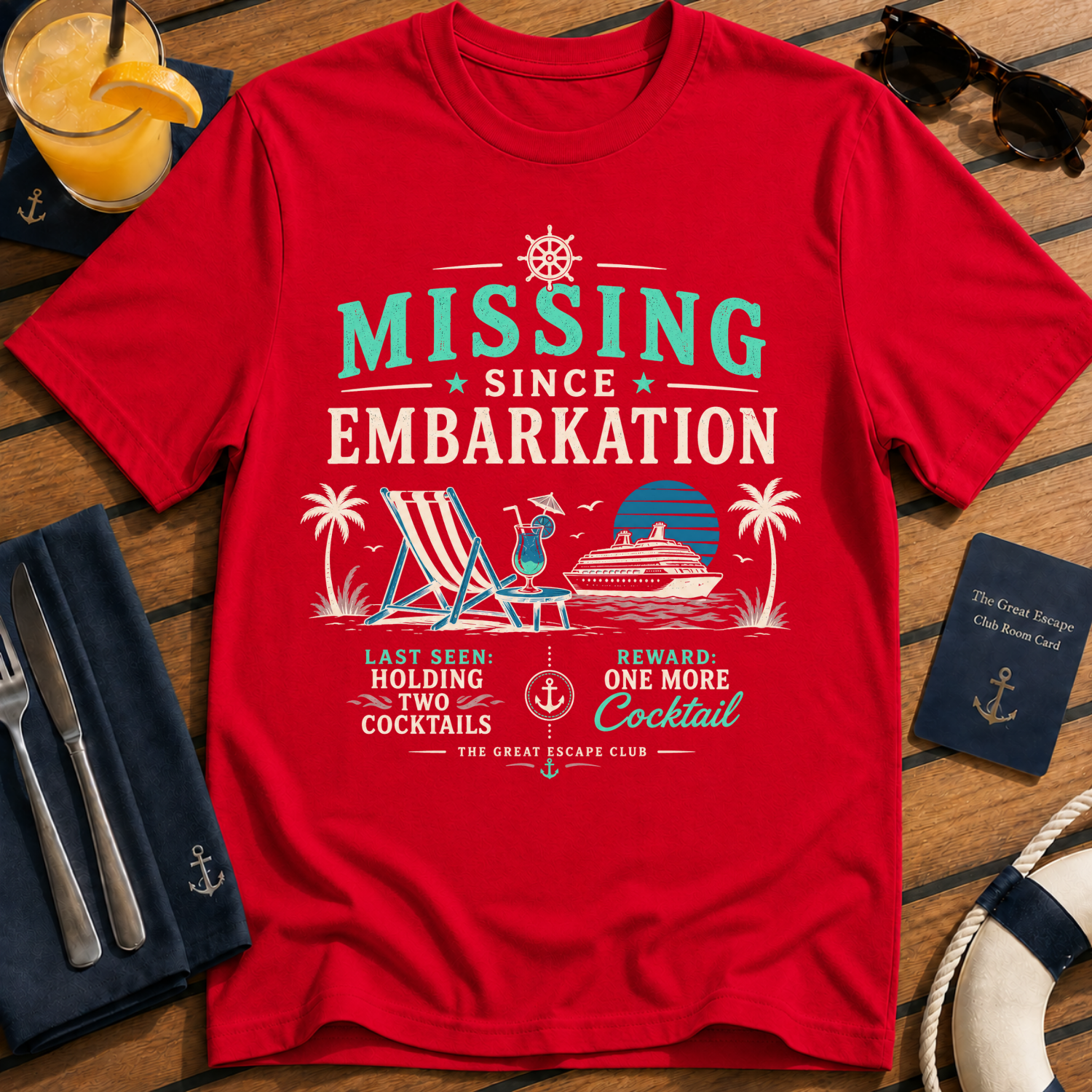 Missing Since Embarkation T-Shirt, Funny Cruise Cocktail Holiday Tee