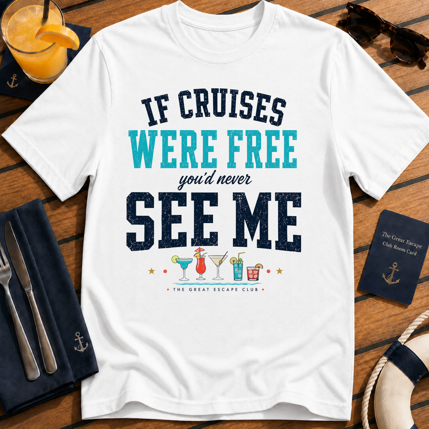 If Cruises Were Free You’d Never See Me