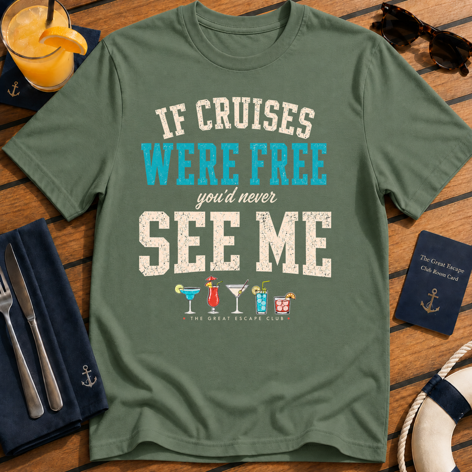 If Cruises Were Free You’d Never See Me