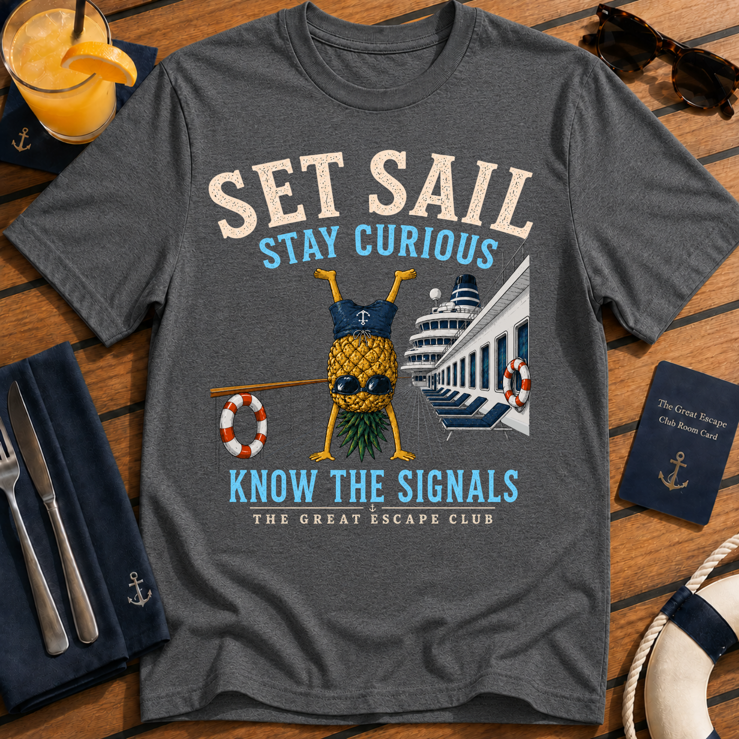 Set Sail Stay Curious T-Shirt, Funny Upside Down Pineapple Cruise Tee
