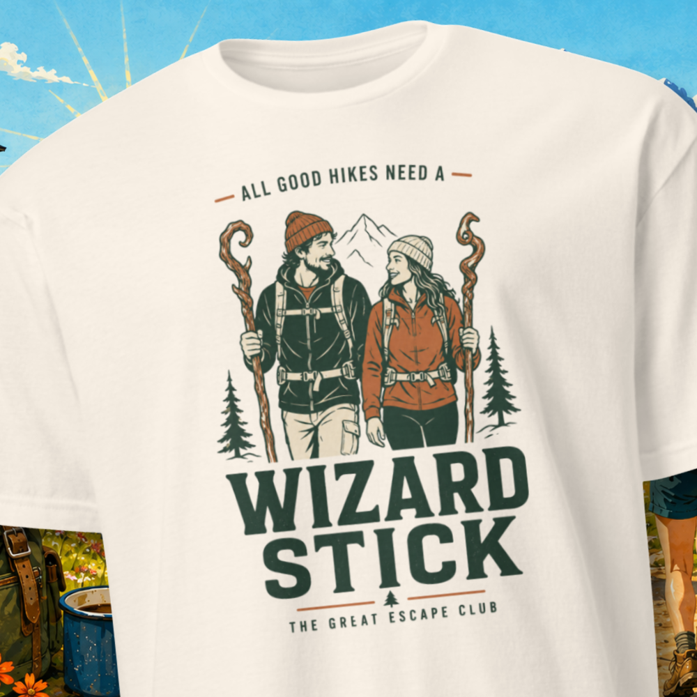 All Good Hikes Need a Wizard Stick Hiking T-shirt