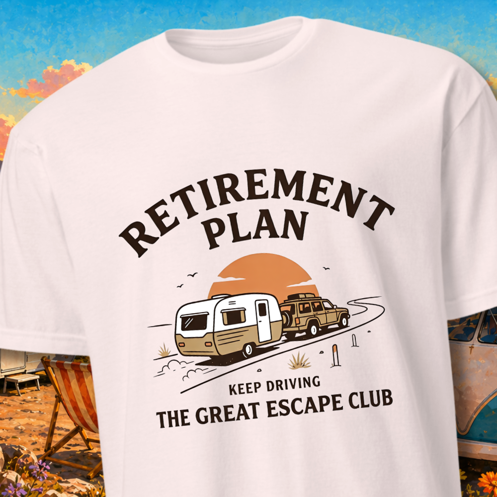 Retirement Plan Keep Driving T-shirt
