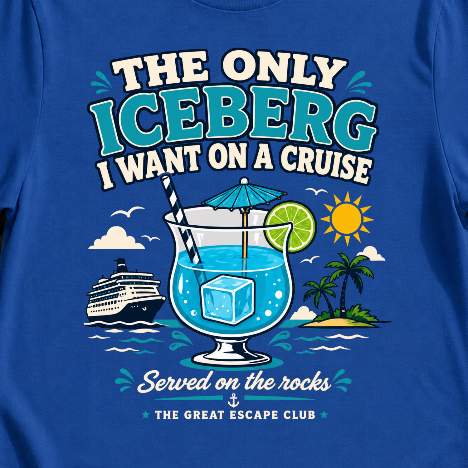 The Only Iceberg I Want on a Cruise