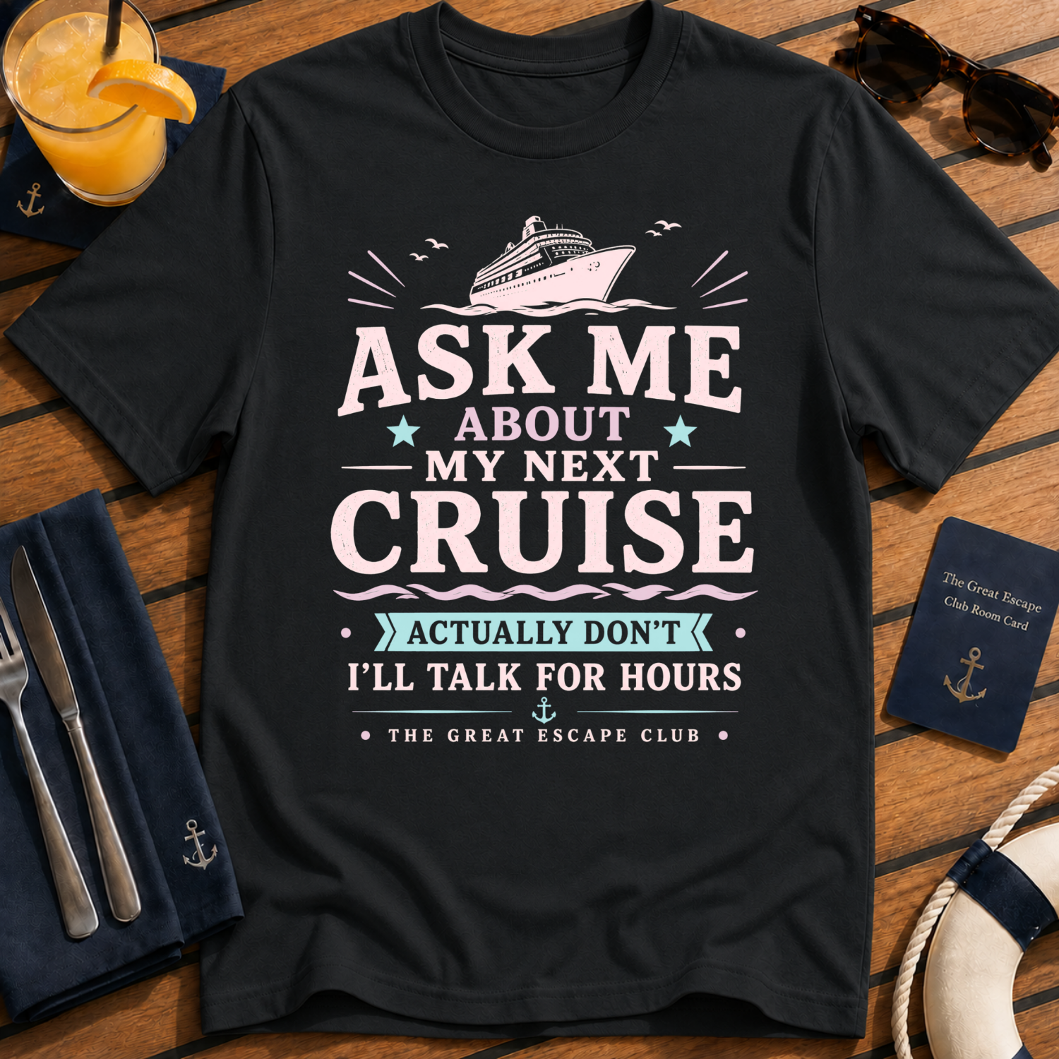 Ask Me About My Next Cruise funny cruise t-shirt design on Black shirt
