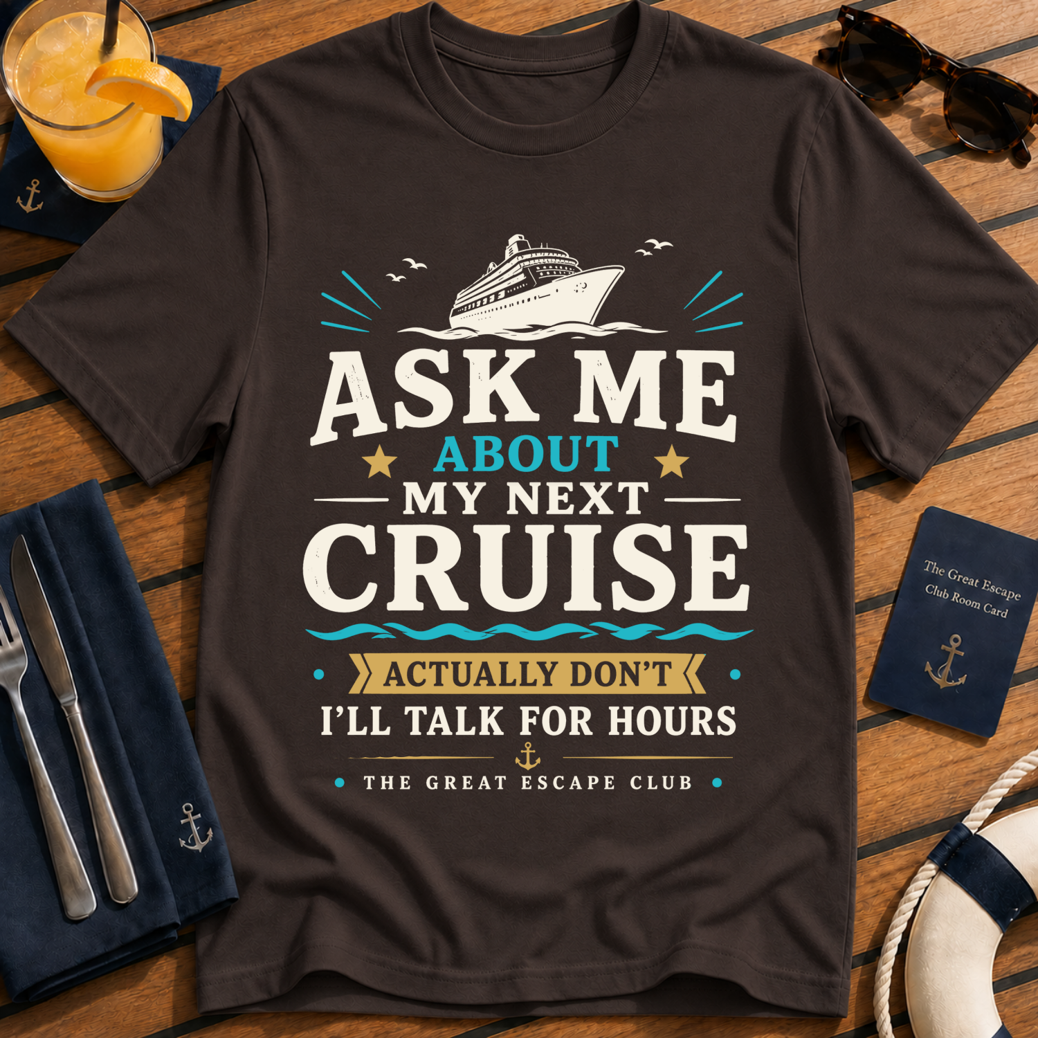 Ask Me About My Next Cruise funny cruise t-shirt design on Dark Chocolate shirt