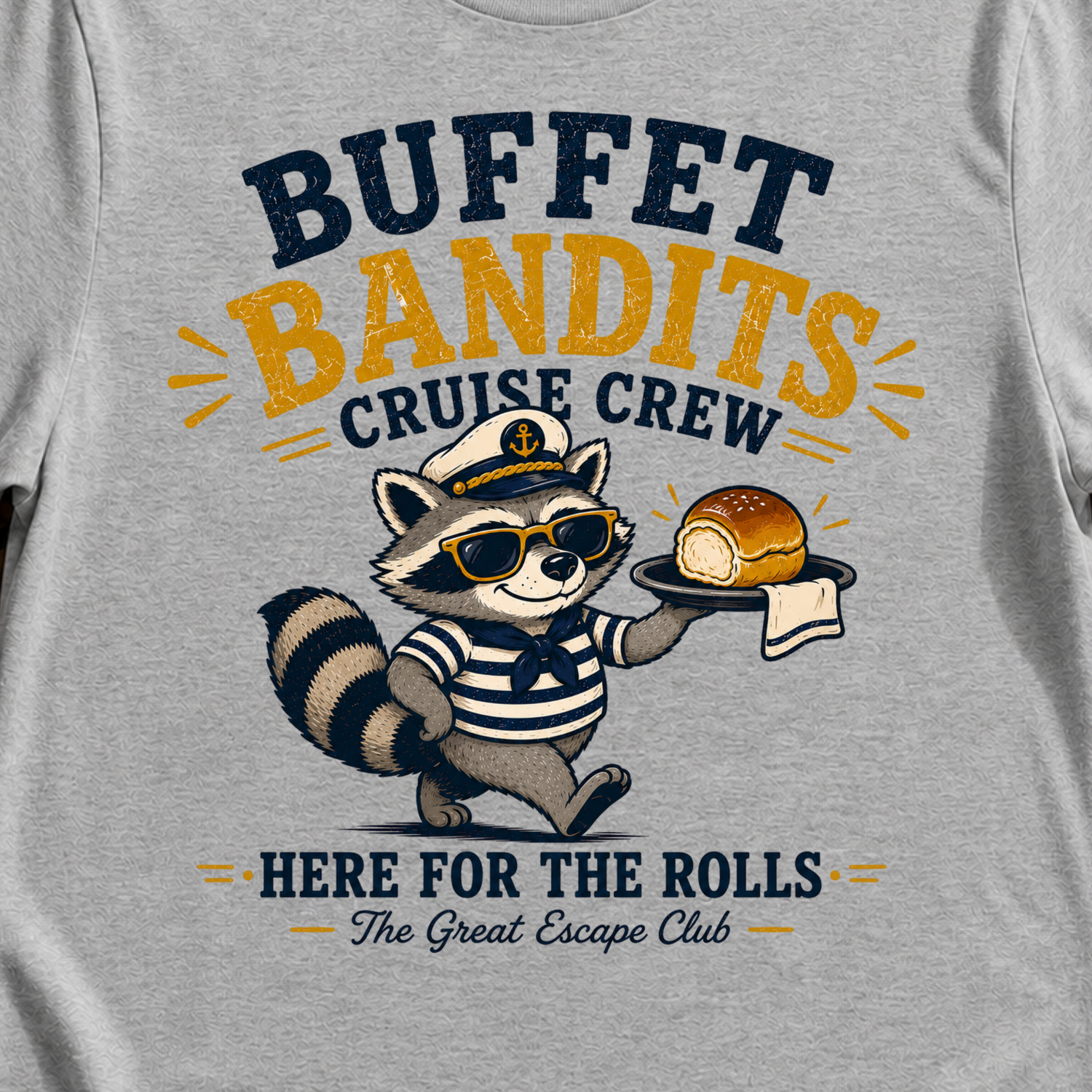 Buffet Bandits Cruise Crew funny cruise buffet t-shirt design on Sport Grey shirt