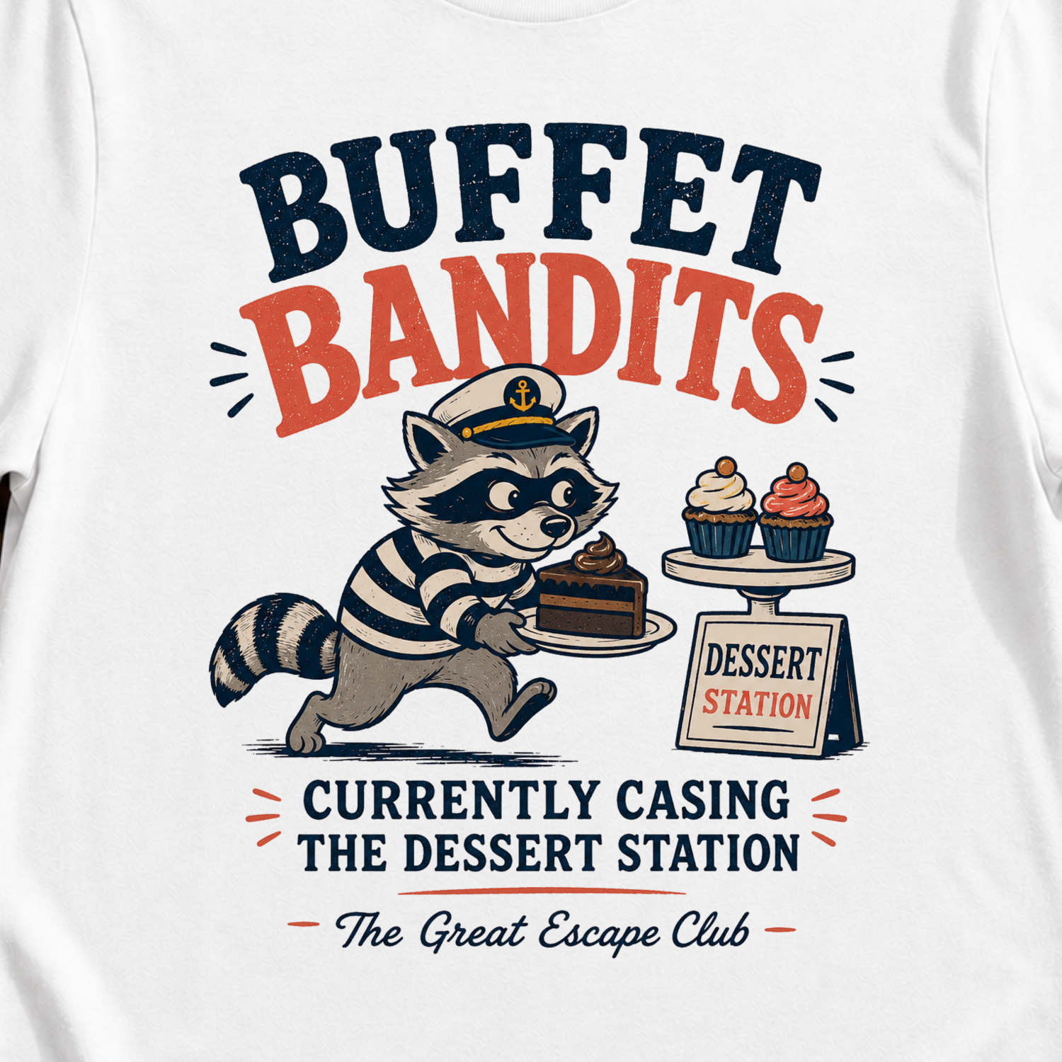 Buffet Bandits funny cruise dessert station t-shirt design on White shirt
