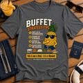 Funny cruise buffet dark heather grey t-shirt for foodies, snack lovers and sea day legends. Perfect for cruise vacations, matching groups and holiday buffet tactics.
