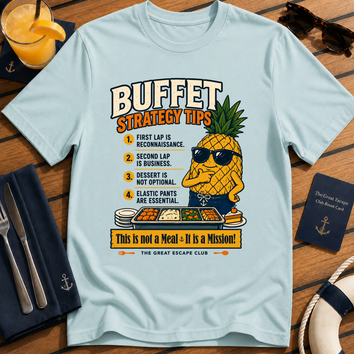 Funny cruise buffet light blue t-shirt for foodies, snack lovers and sea day legends. Perfect for cruise vacations, matching groups and holiday buffet tactics.