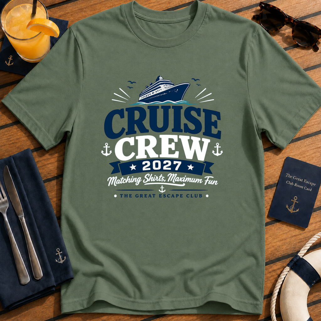 Cruise Crew 2027 matching cruise military green t-shirt for groups, families, solo sailors and holiday crews by The Great Escape Club