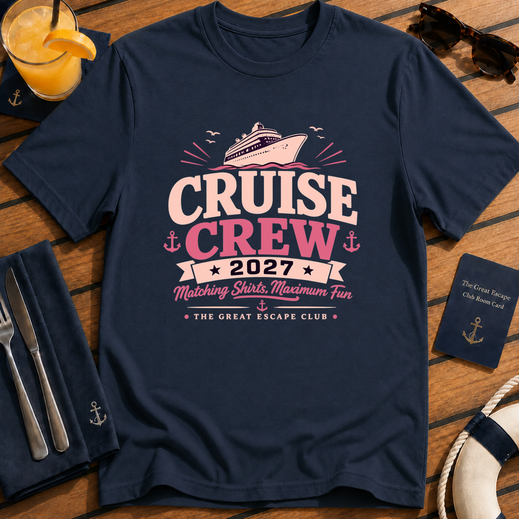 Cruise Crew 2027 matching cruise navy t-shirt for groups, families, solo sailors and holiday crews by The Great Escape Club