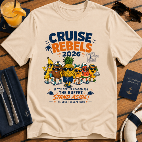 Cruise Rebels 2026 matching natural-tan cruise t-shirt for groups, families, solo sailors and holiday crews by The Great Escape Club