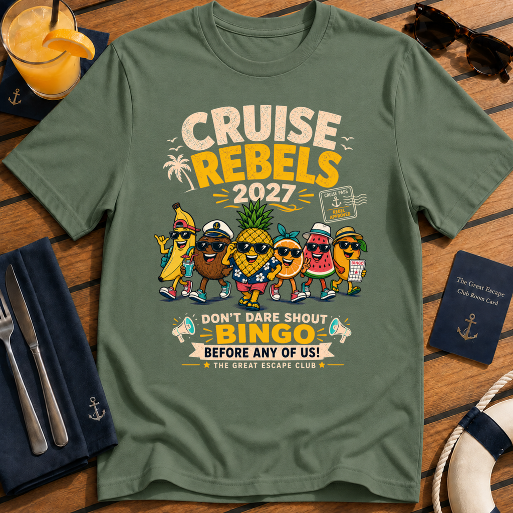 Cruise Rebels 2027 matching military green cruise t-shirt for groups, families, solo sailors and holiday crews by The Great Escape Club