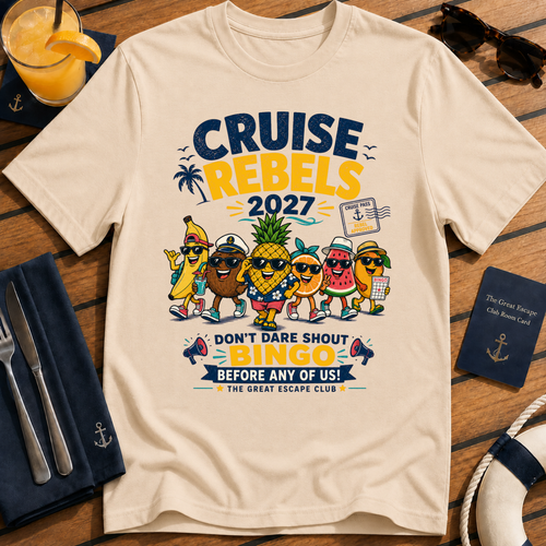 Cruise Rebels 2027 matching natural tan cruise t-shirt for groups, families, solo sailors and holiday crews by The Great Escape Club