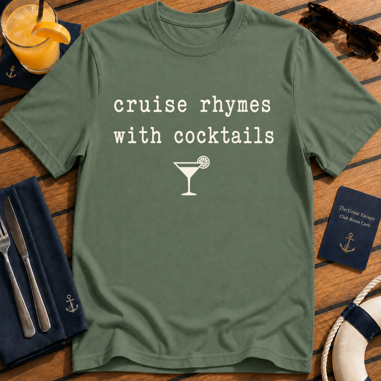Cruise Rhymes With Cocktails funny cocktail cruise t-shirt design on Military Green shirt