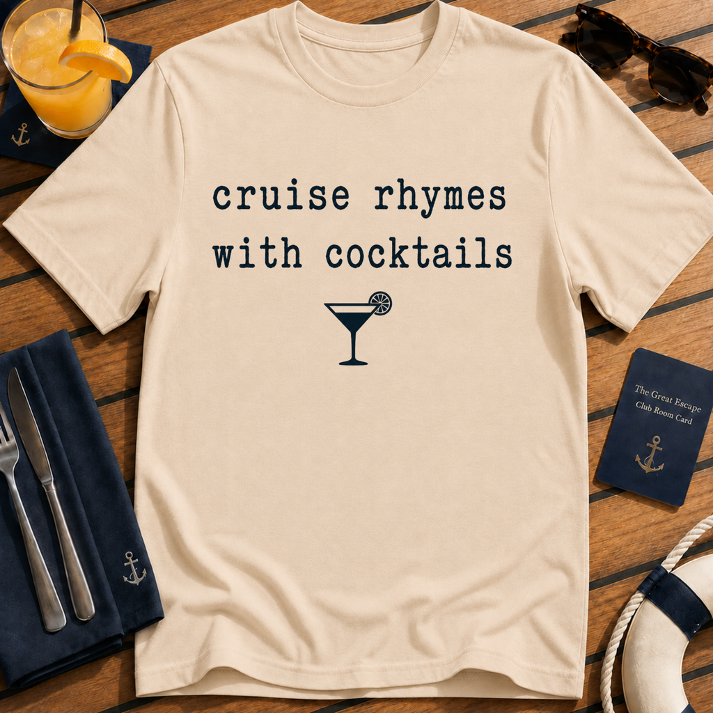 Cruise Rhymes With Cocktails funny cocktail cruise t-shirt design on Natural shirt
