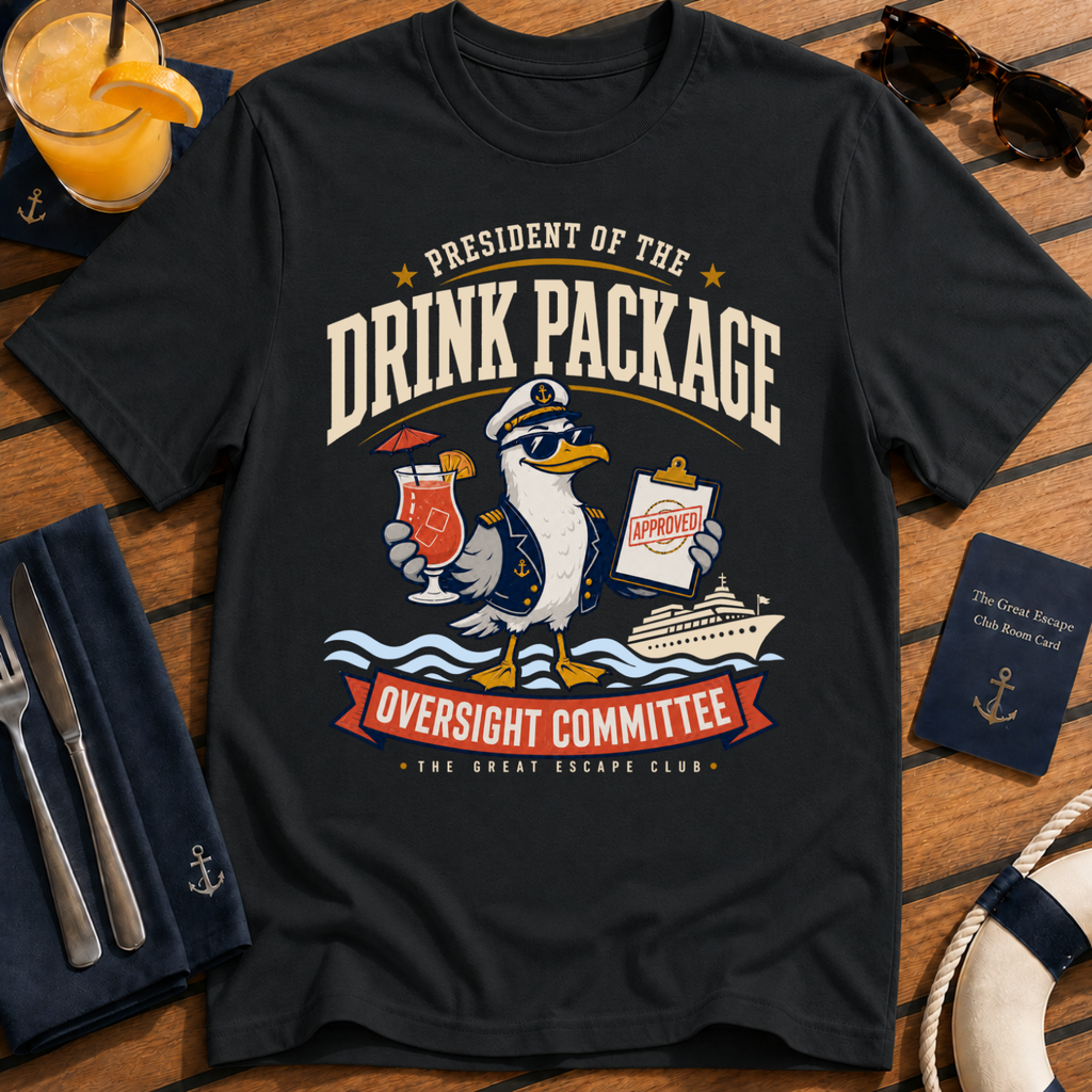 Drink Package Oversight Committee funny cruise t-shirt design on Black shirt