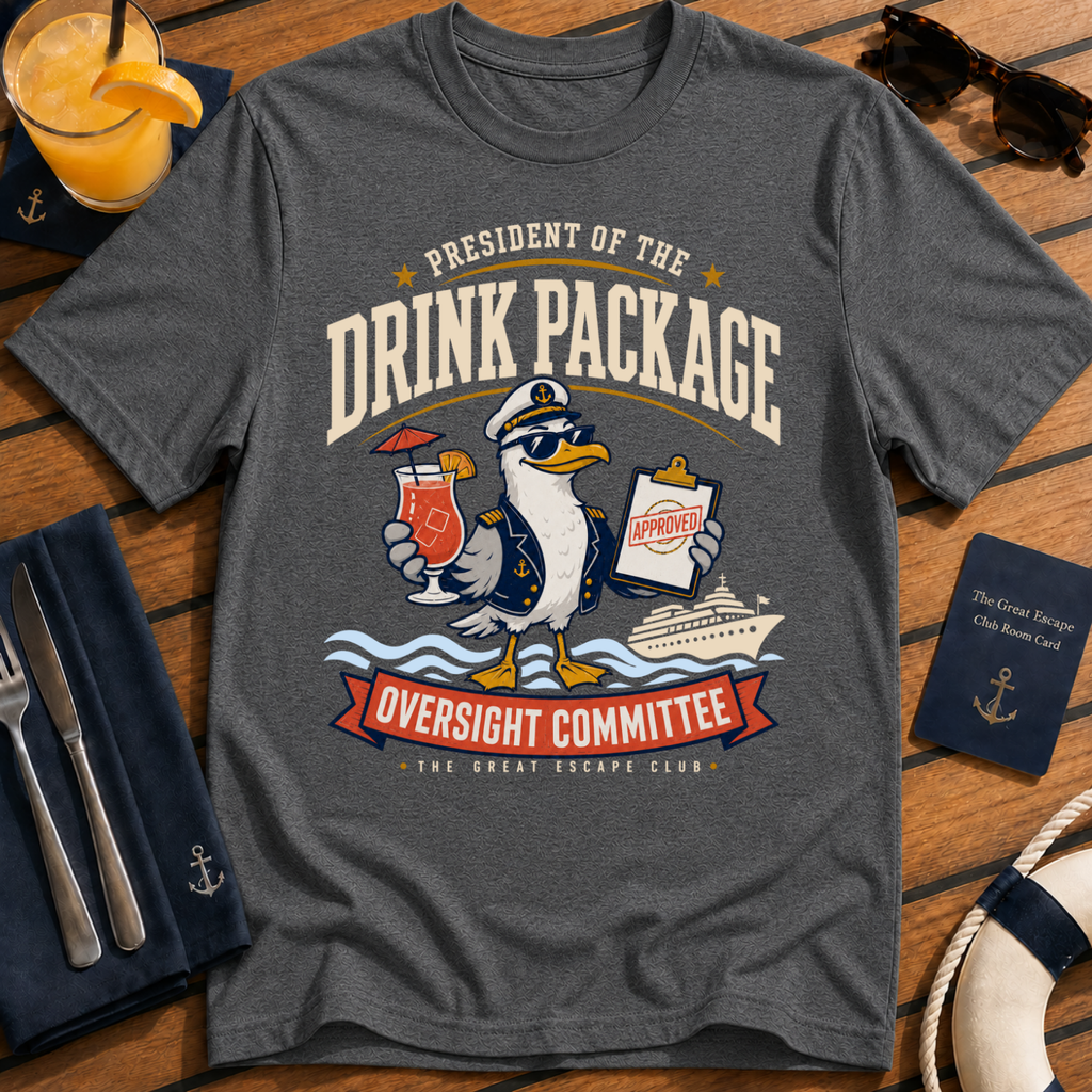 Drink Package Oversight Committee funny cruise t-shirt design on Dark Heather shirt