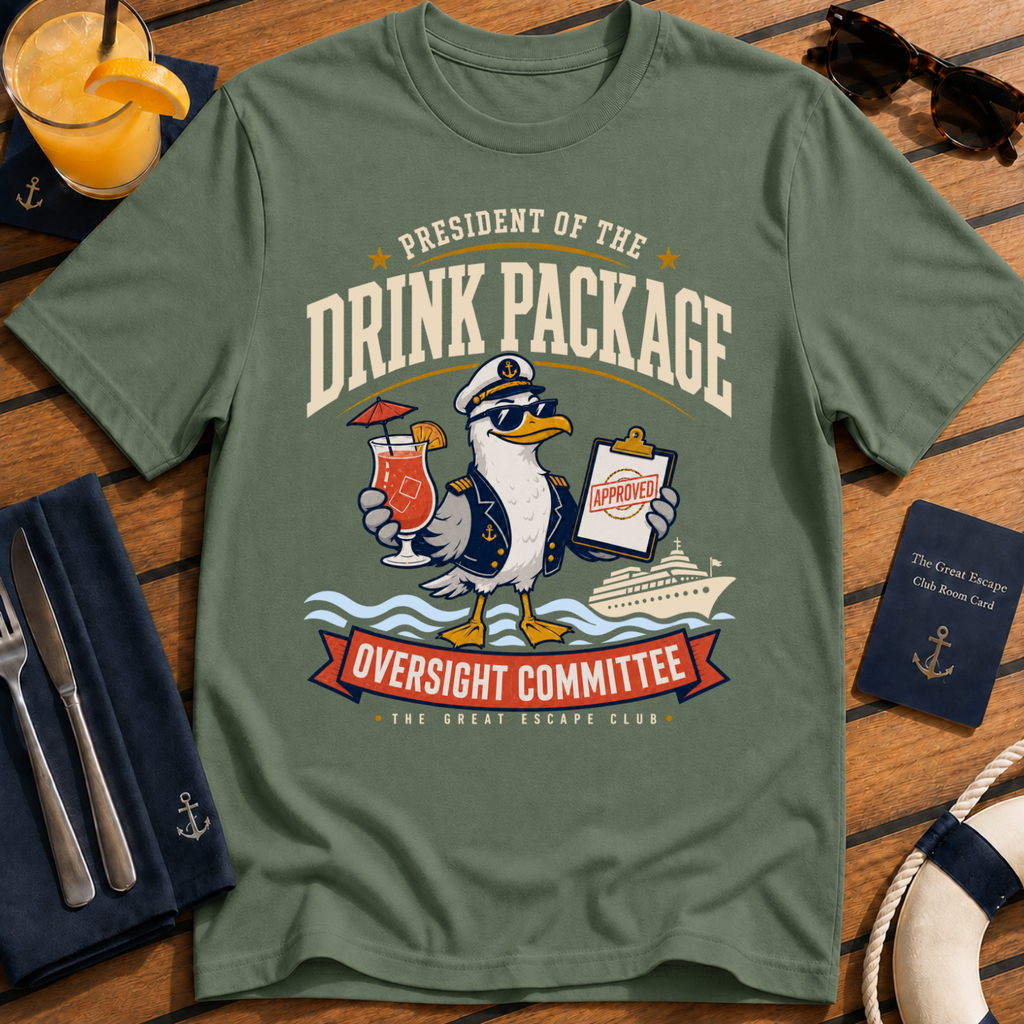 Drink Package Oversight Committee funny cruise t-shirt design on Military Green shirt