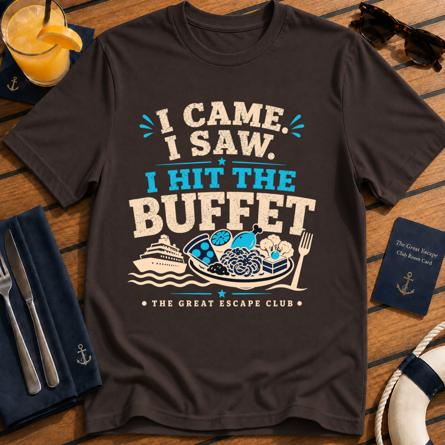 I Came I Saw I Hit the Buffet funny cruise buffet dark chocolate brown t-shirt for foodies and holiday snack lovers by The Great Escape Club