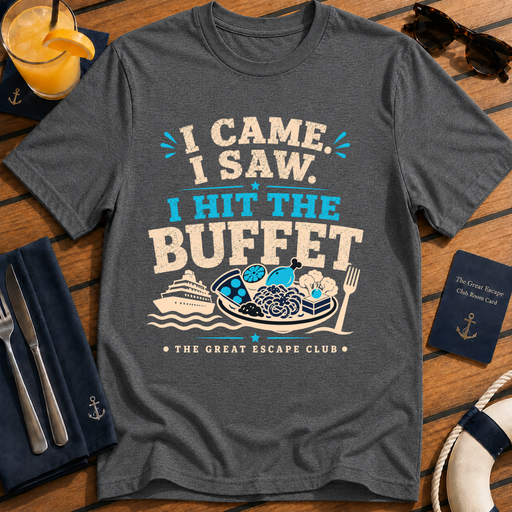 I Came I Saw I Hit the Buffet funny cruise buffet dark heather grey t-shirt for foodies and holiday snack lovers by The Great Escape Club