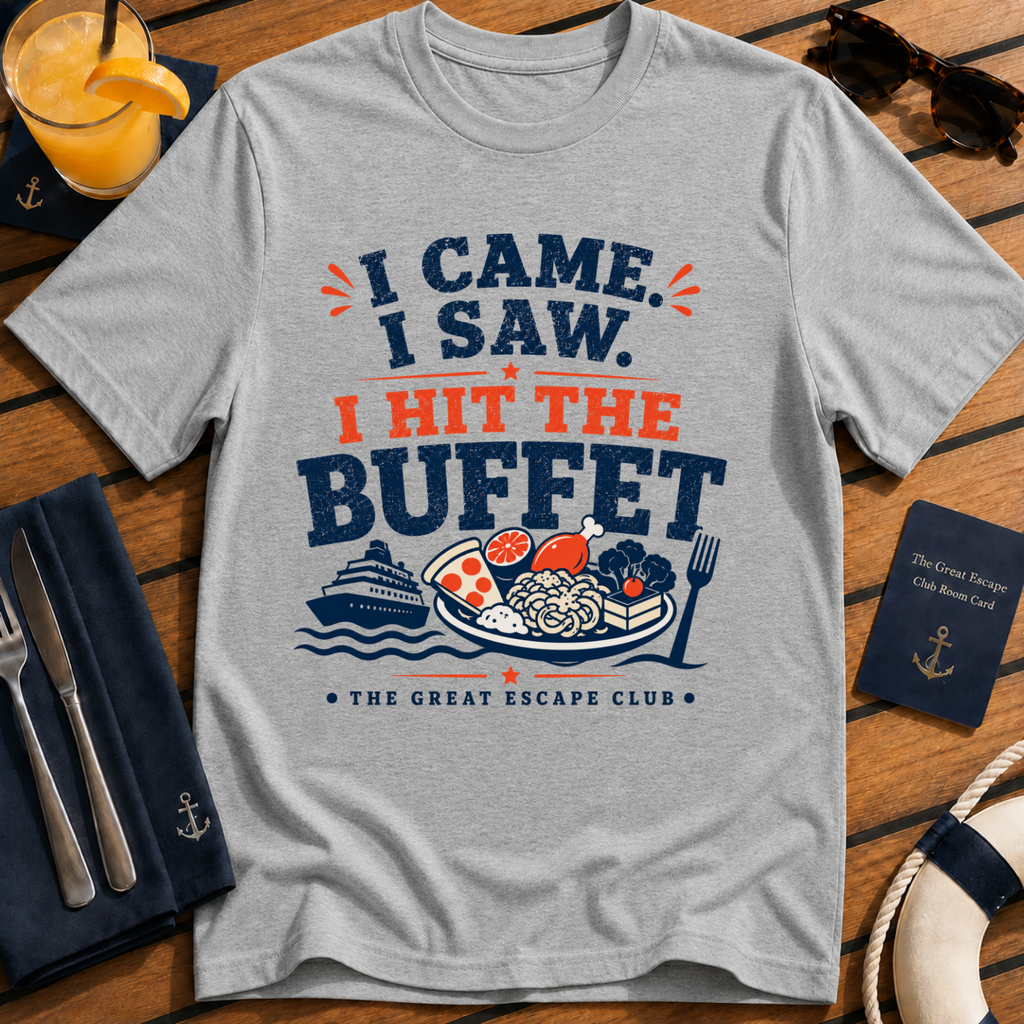 I Came I Saw I Hit the Buffet funny cruise buffet sports grey t-shirt for foodies and holiday snack lovers by The Great Escape Club