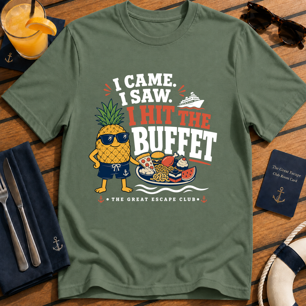 I Came I Saw I Hit the Buffet Hank the Pineapple funny cruise buffet military green t-shirt by The Great Escape Club