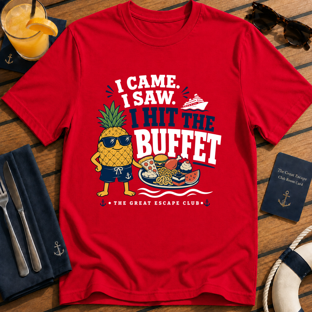 I Came I Saw I Hit the Buffet Hank the Pineapple funny cruise buffet red t-shirt by The Great Escape Club