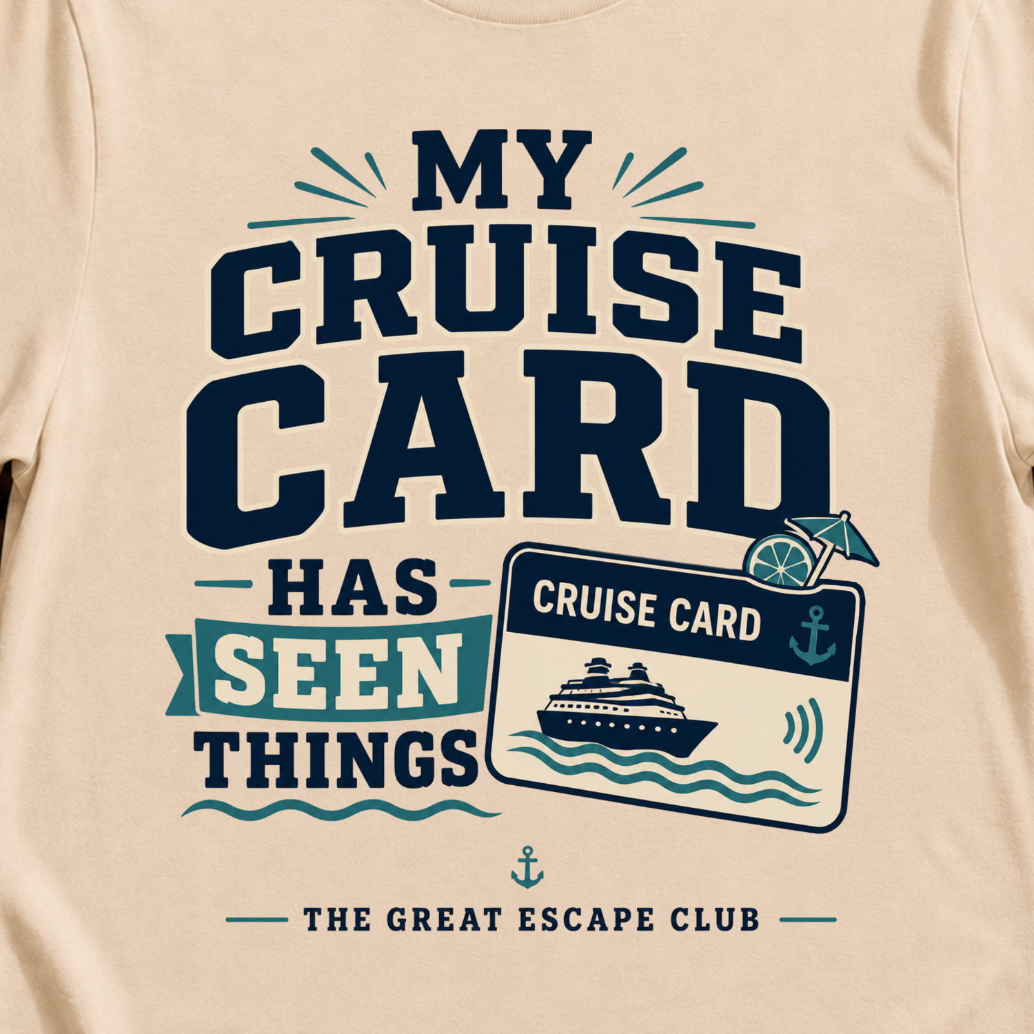My Cruise Card Has Seen Things funny cruise t-shirt design on Natural shirt