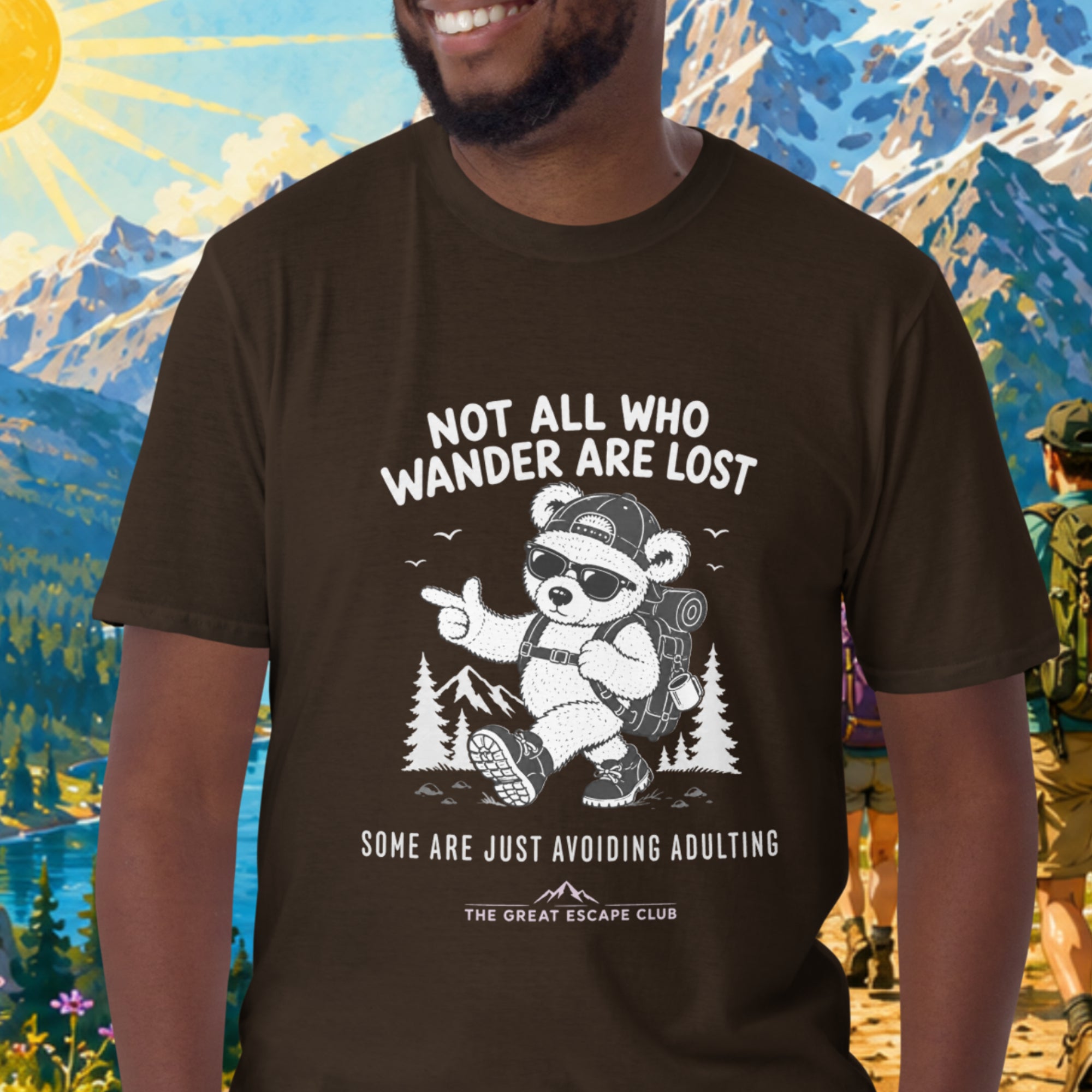 Not All Who Wander Are Lost Some Are Just Avoiding Adulting unisex dark chocolate T-shirt featuring a funny hiking bear with backpack, cap and sunglasses