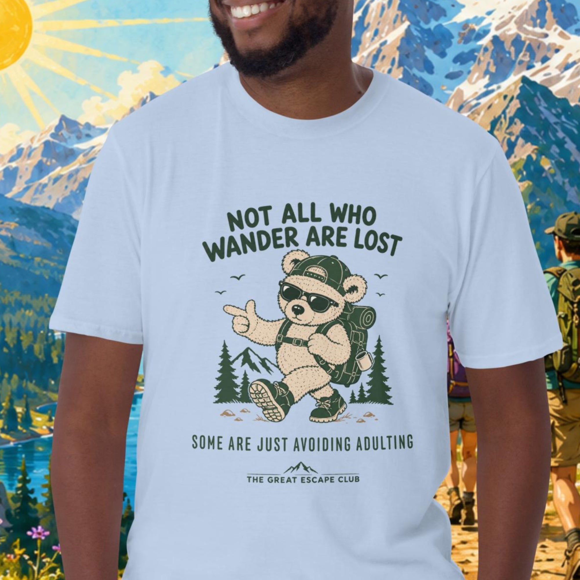 Not All Who Wander Are Lost Some Are Just Avoiding Adulting unisex T-shirt featuring a funny hiking bear with backpack, cap and sunglasses