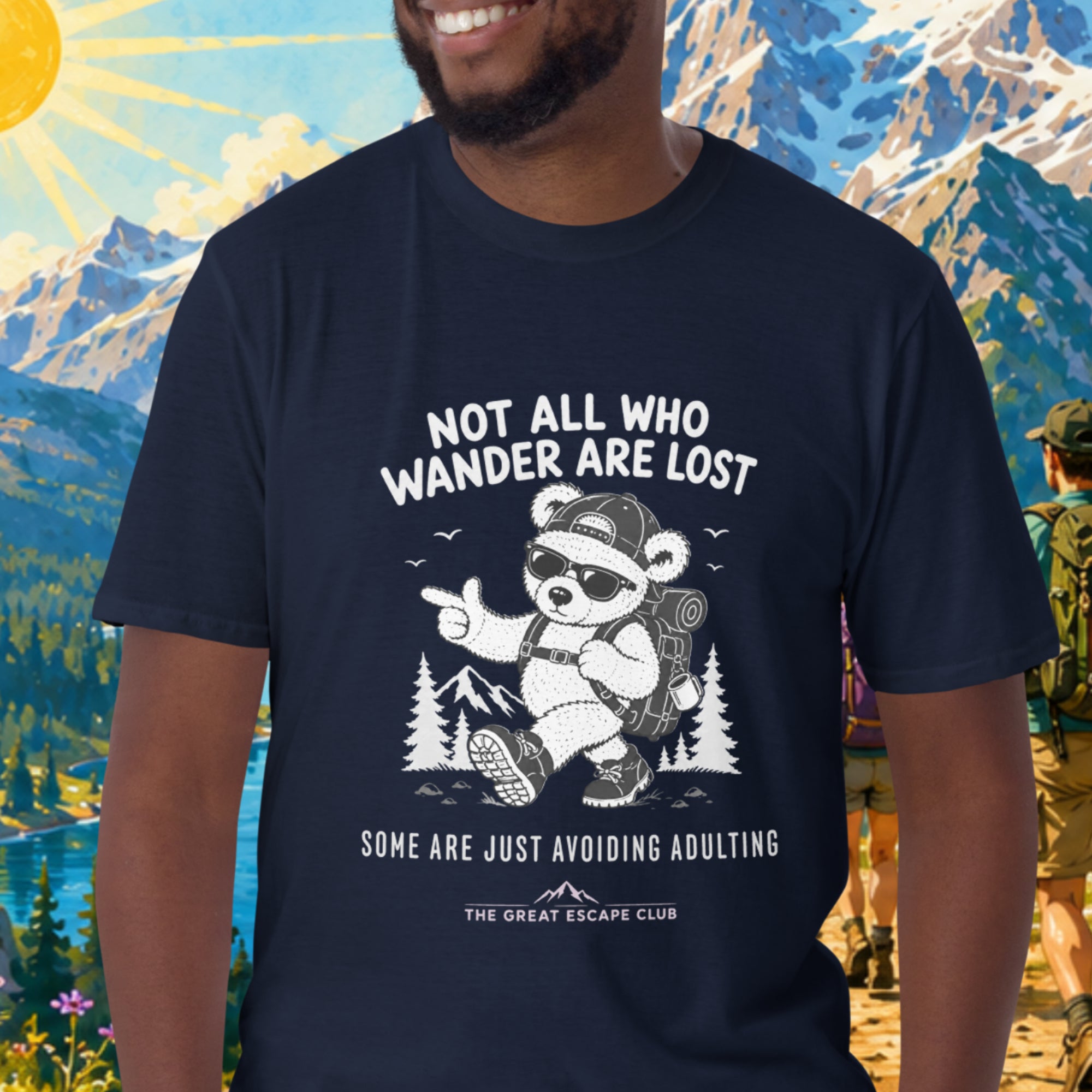 Not All Who Wander Are Lost Some Are Just Avoiding Adulting unisex navy T-shirt featuring a funny hiking bear with backpack, cap and sunglasses