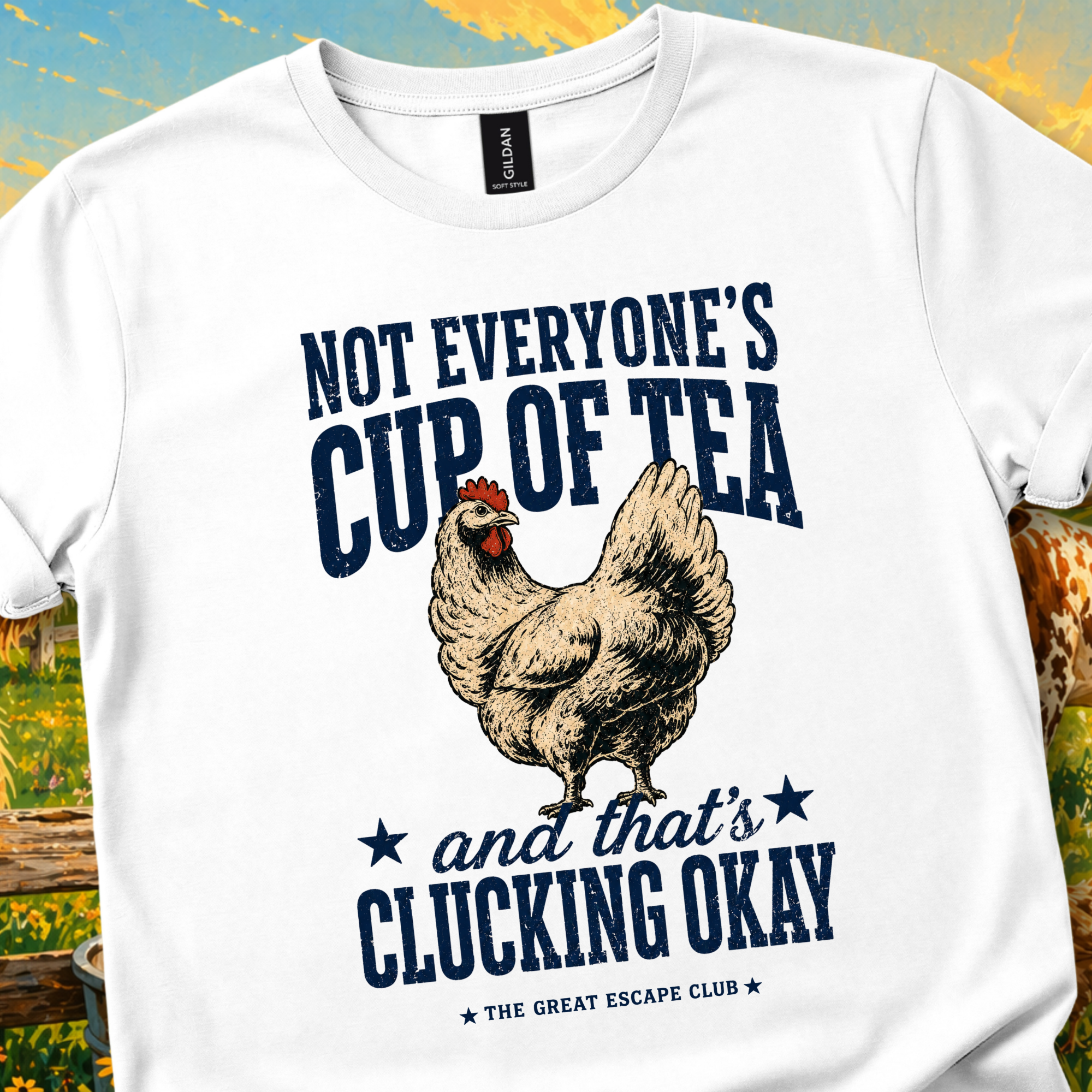Not Everyone’s Cup of Tea & That’s Clucking Okay