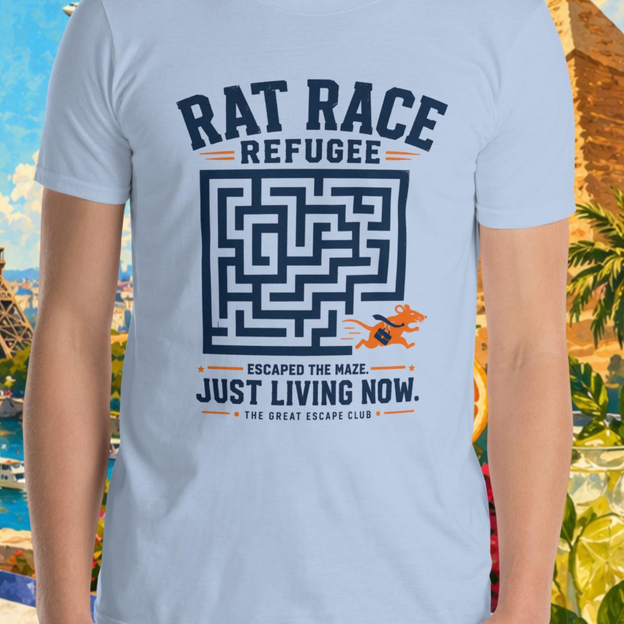 Person wearing a t-shirt with 'Rat Race Refugee' design in front of a scenic background with Eiffel Tower and pyramids.