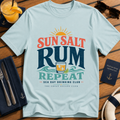 Sun Salt Rum Repeat funny cruise drinking t-shirt design on Light Blue shirt