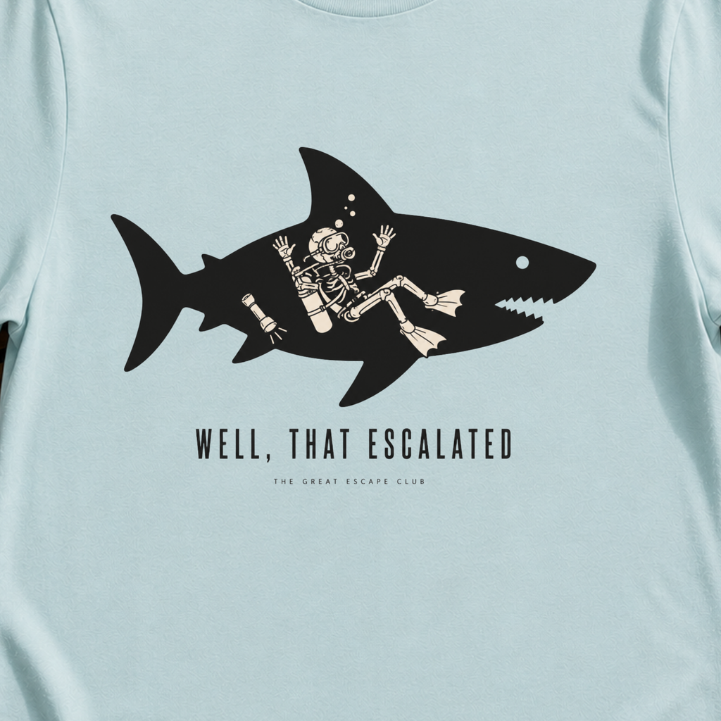 Well That Escalated funny shark cruise t-shirt design on Light Blue shirt